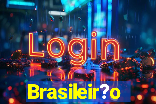 Brasileir?o