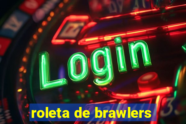 roleta de brawlers