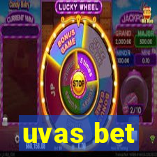 uvas bet