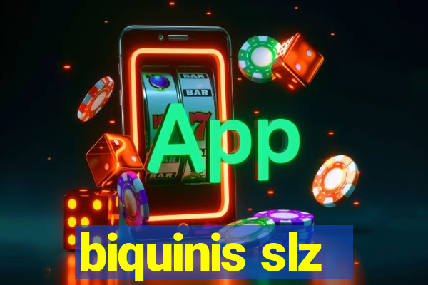 biquinis slz