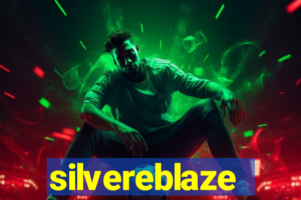 silvereblaze