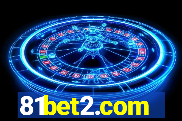 81bet2.com