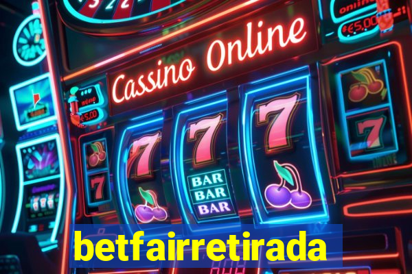 betfairretirada