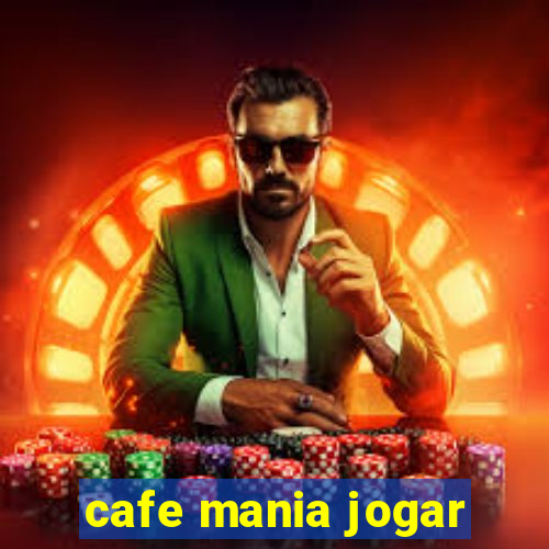 cafe mania jogar