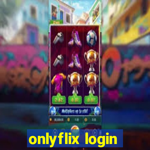 onlyflix login