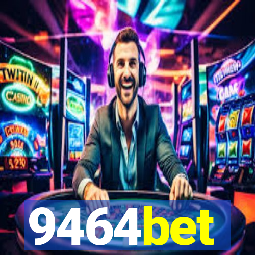 9464bet