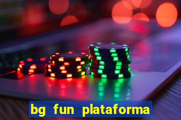 bg fun plataforma de jogos