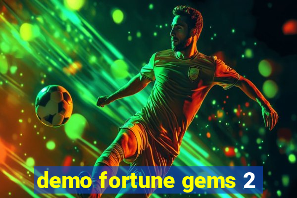 demo fortune gems 2