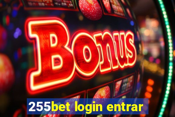 255bet login entrar