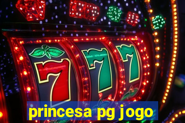 princesa pg jogo