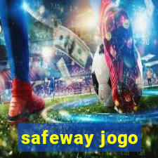 safeway jogo