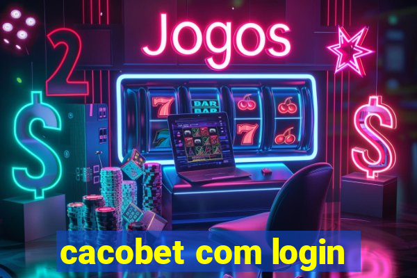 cacobet com login