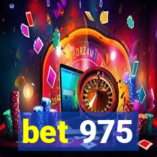 bet 975