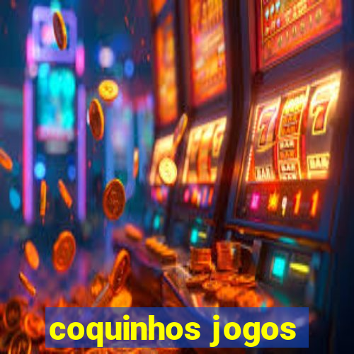 coquinhos jogos