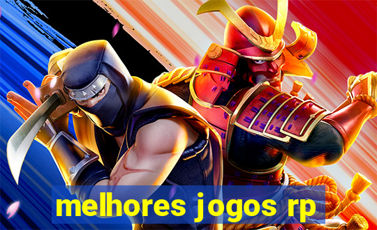 melhores jogos rp