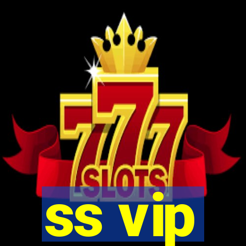 ss vip