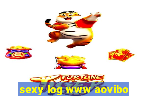 sexy log www aovibo