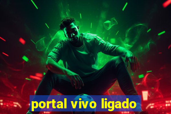 portal vivo ligado