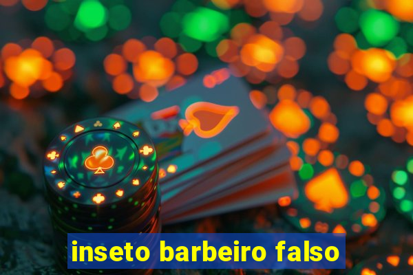 inseto barbeiro falso