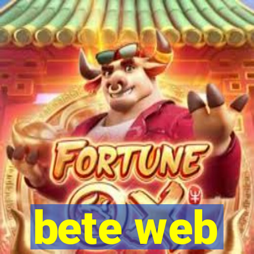 bete web