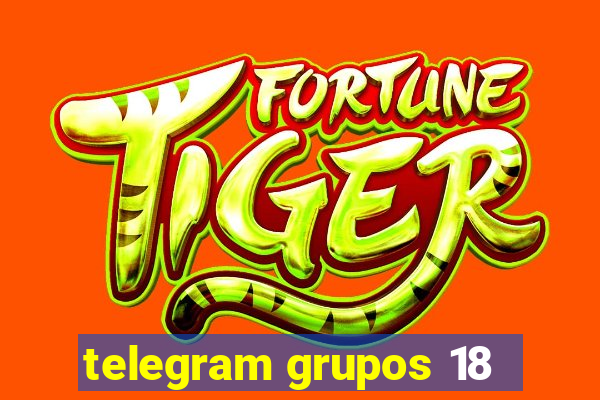 telegram grupos 18