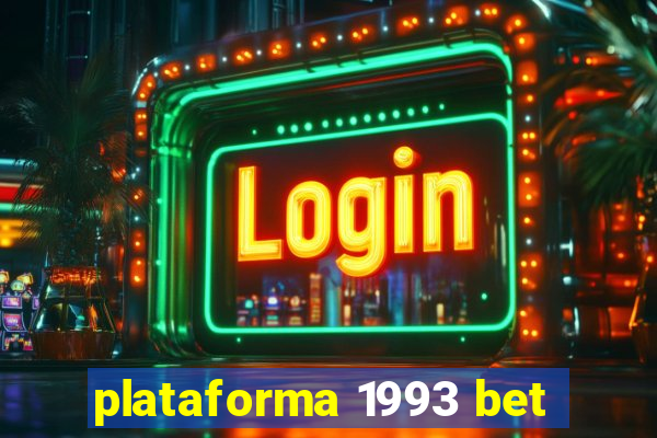 plataforma 1993 bet