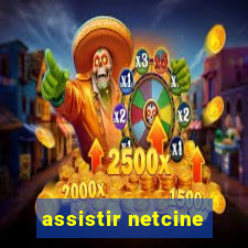 assistir netcine