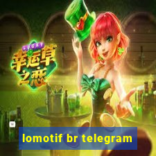 lomotif br telegram