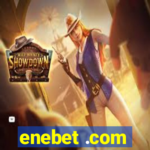 enebet .com