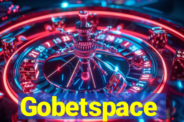 Gobetspace