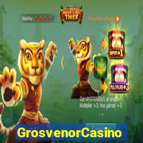 GrosvenorCasino