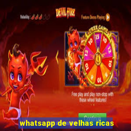 whatsapp de velhas ricas