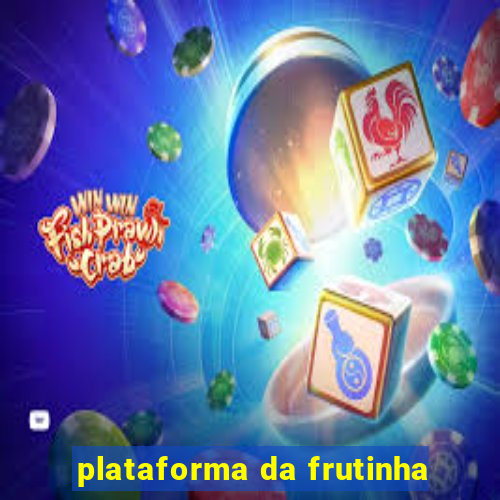 plataforma da frutinha