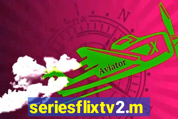 seriesflixtv2.me