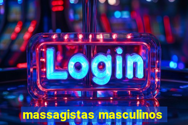 massagistas masculinos