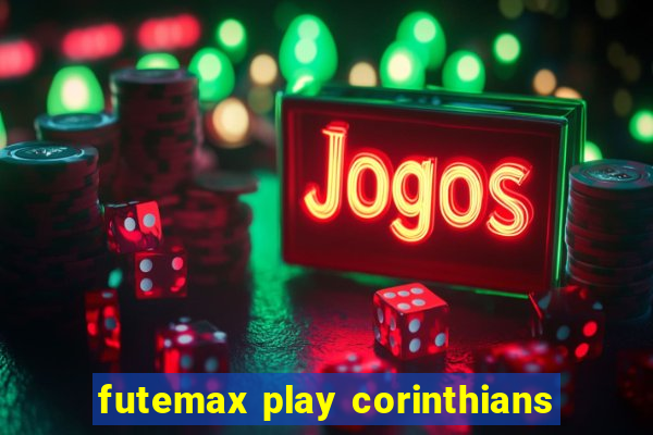 futemax play corinthians