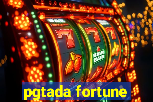 pgtada fortune