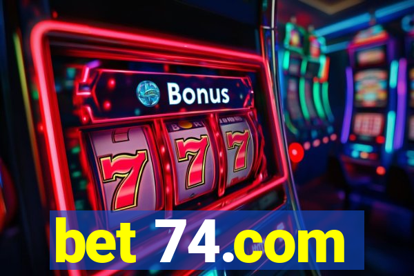 bet 74.com