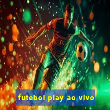 futebol play ao vivo