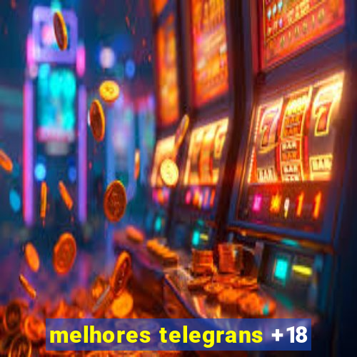 melhores telegrans +18