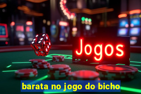 barata no jogo do bicho