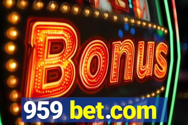 959 bet.com