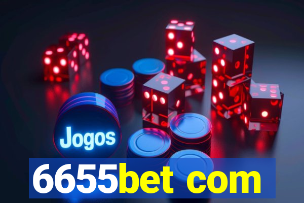 6655bet com