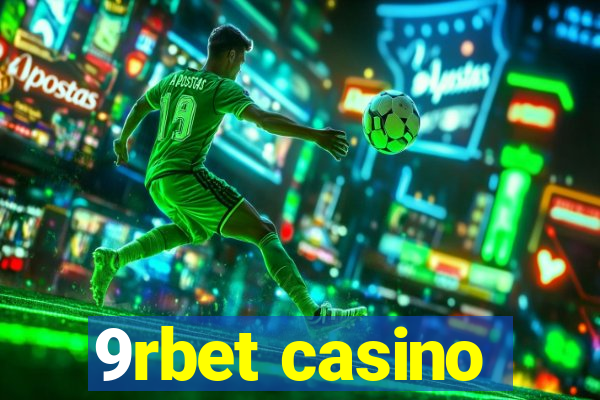 9rbet casino