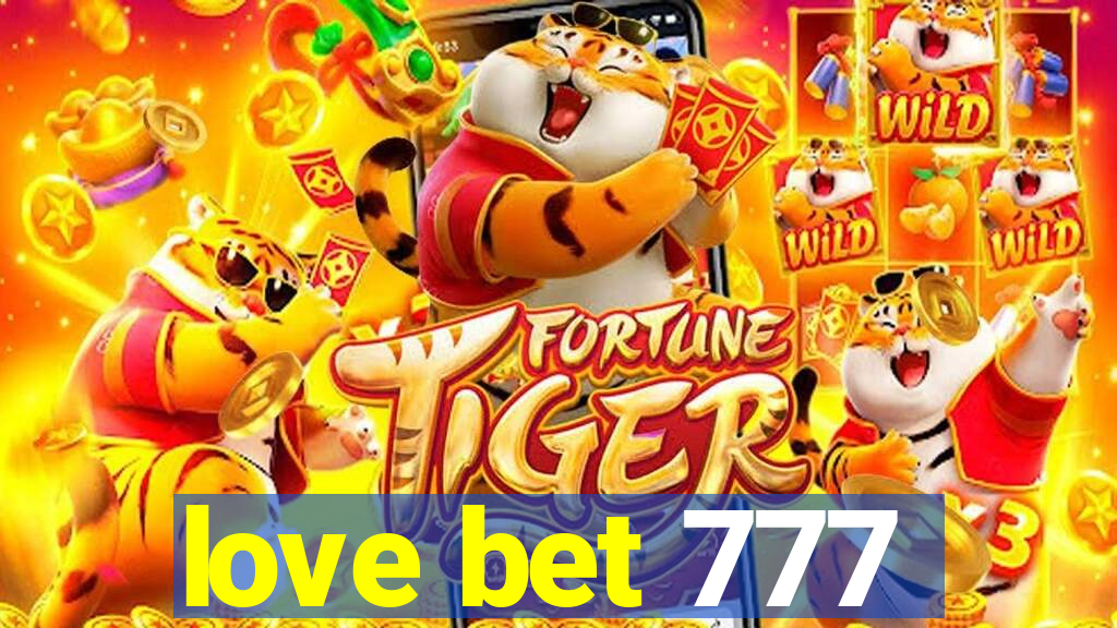 love bet 777