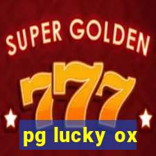 pg lucky ox