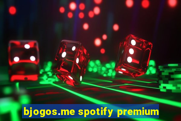 bjogos.me spotify premium