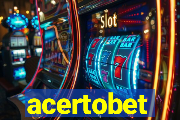 acertobet