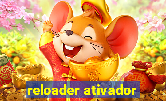 reloader ativador