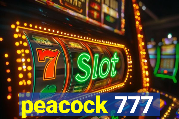 peacock 777